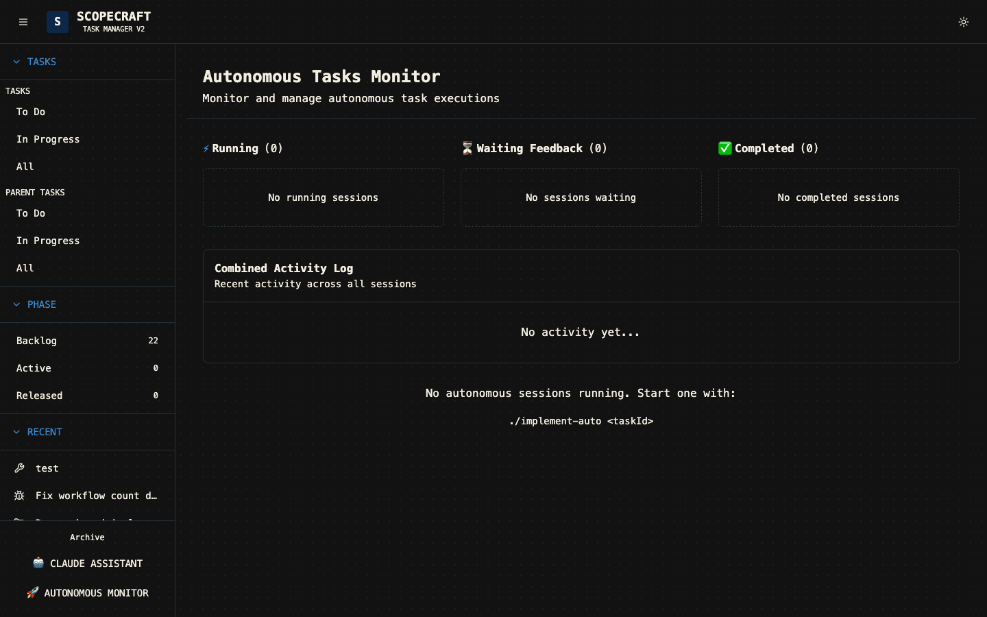 Scopecraft Autonomous Tasks Monitor screen with three empty lanes labelled Running, Waiting Feedback, and Completed above a Combined Activity Log panel, and a hint to start a session with ./implement-auto taskId